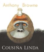 Cousia linda, de Anthony Browne