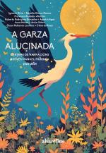 A garza alucinada. Certame de narracins breves Manuel Murgua 2022-2024