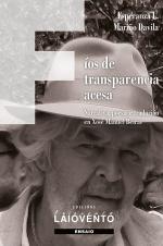 Fos de transparencia acesa. Narrativa, poesa e traducin en Xos Manuel Beiras