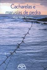 Cacharelas e marusas de pedra