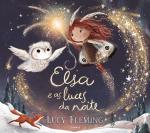 Elsa e as luces da noite, de Lucy Fleming
