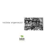 Revista Argenteuil! n� 16. Siniestro e Weil: A non-diferenza dos traballos ( o arte xa non ten p�blico, as f�bricas xa non te�en traballadoras)