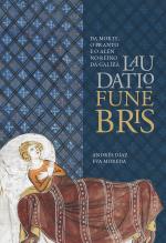 Laudatio funebris. Da morte, o pranto e o aln no Reino da Galiza