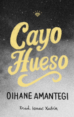Cayo Hueso, de Oihane Amantegi