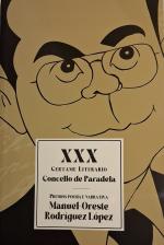 XXX Certame Literario Manuel Oreste Rodr�guez L�pez