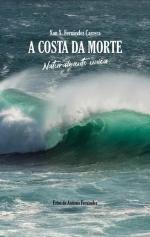 A Costa da Morte. Naturalmente �nica