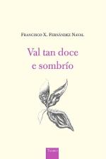 Val tan doce e sombr�o