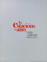 As estaci�ns do ano na arte galega dos s�culos XX e XXI